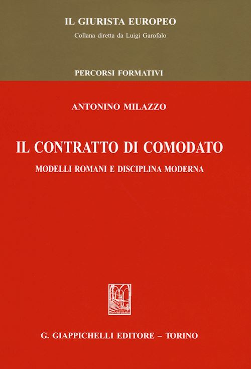 Hoepli CONTRATTO DI COMODATO Modelli romani e disciplina moderna