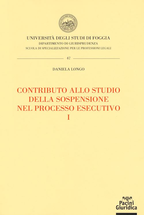 Hoepli CONTRIBUTO ALLO STUDIO DELLA SOSPENSIONE NEL PROCESSO ESECUTIVO Vol.1