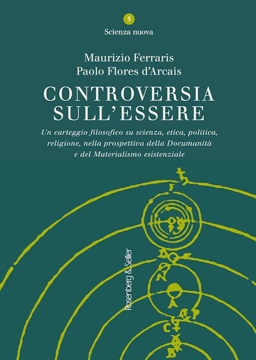 Hoepli CONTROVERSIA SULL'ESSERE. UN CARTEGGIO FILOSOFICO SU SCIENZA ETICA POLITICA R