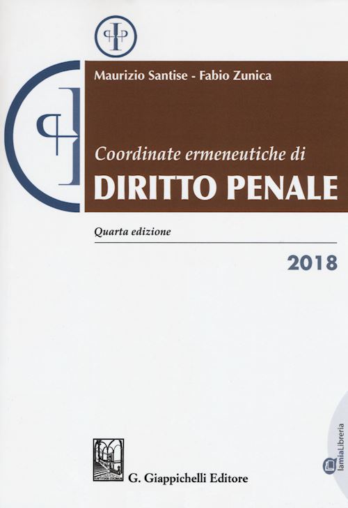Hoepli COORDINATE ERMENEUTICHE DI DIRITTO PENALE 2018