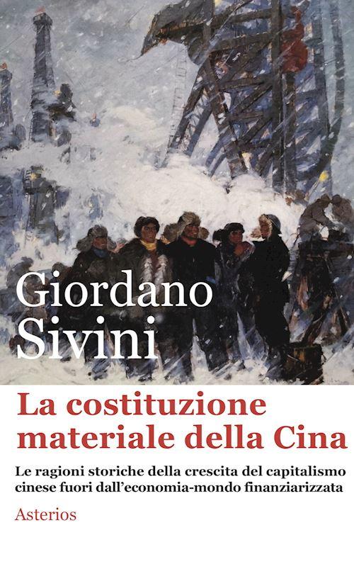 Hoepli COSTITUZIONE MATERIALE DELLA CINA. LE RAGIONI STORICHE DELLA CRESCITA DEL CAPITA