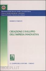 Hoepli CREAZIONE E SVILUPPO DELL'IMPRESA INNOVATIVA