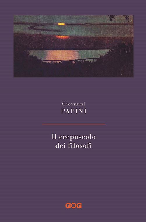 Hoepli CREPUSCOLO DEI FILOSOFI. KANT HEGEL SCHOPENHAUER COMTE SPENCER NIETZSCHE (I KANT HEGEL SCHOPENHAUER COMTE SPENCER NIETZSCHE