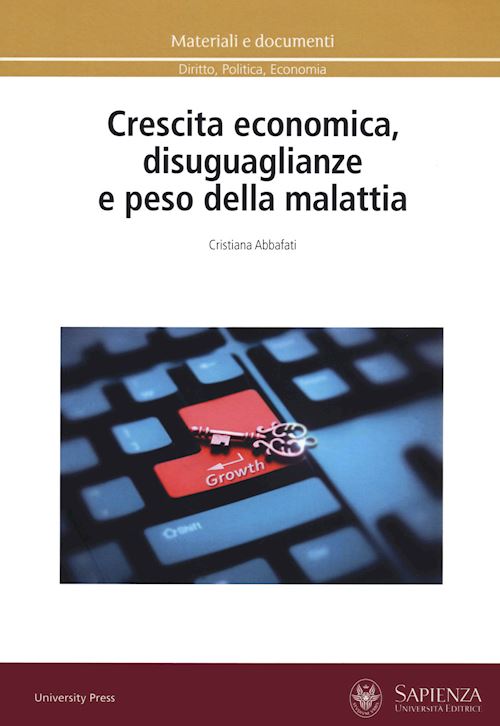 Hoepli CRESCITA ECONOMICA DISUGUAGLIANZE E PESO DELLA MALATTIA