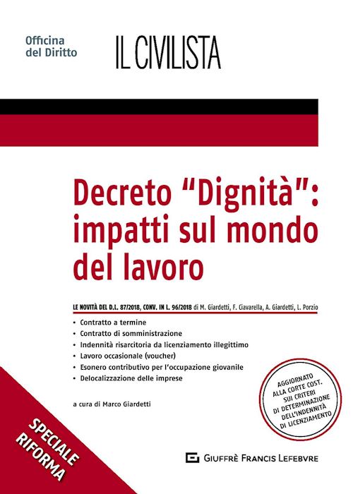 Hoepli DECRETO «DIGNITA»: IMPATTI SUL MONDO DEL LAVORO