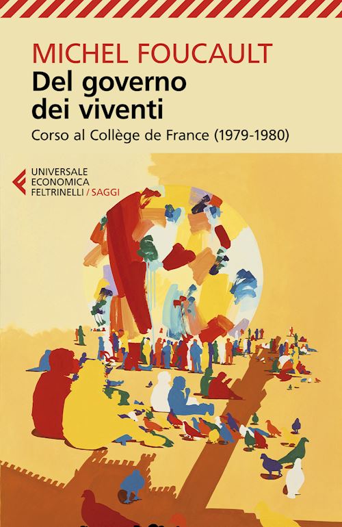 Hoepli DEL GOVERNO DEI VIVENTI CORSO AL COLLEGE DE FRANCE (1979-1980)