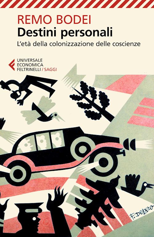 Hoepli DESTINI PERSONALI L'ETA' DELLA COLONIZZAZIONE DELLE COSCIENZE