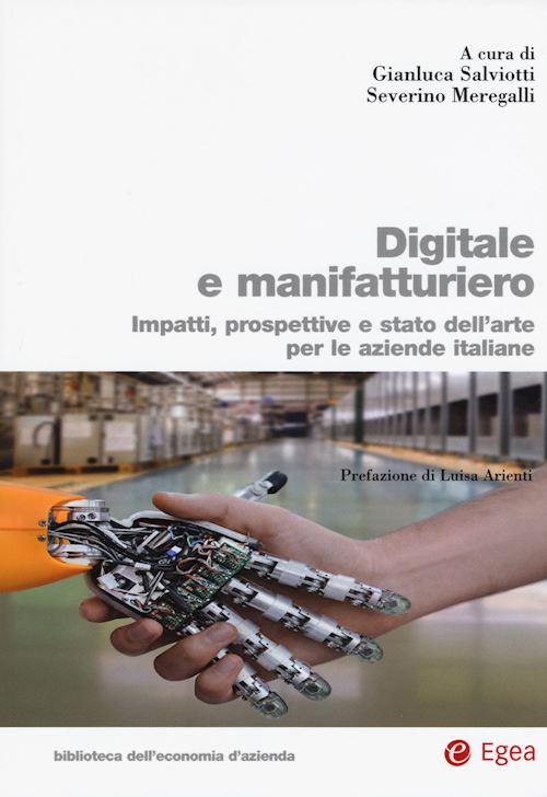 Hoepli DIGITALE E MANIFATTURIERO Impatti prospettive e stato dell'arte per le aziende italiane