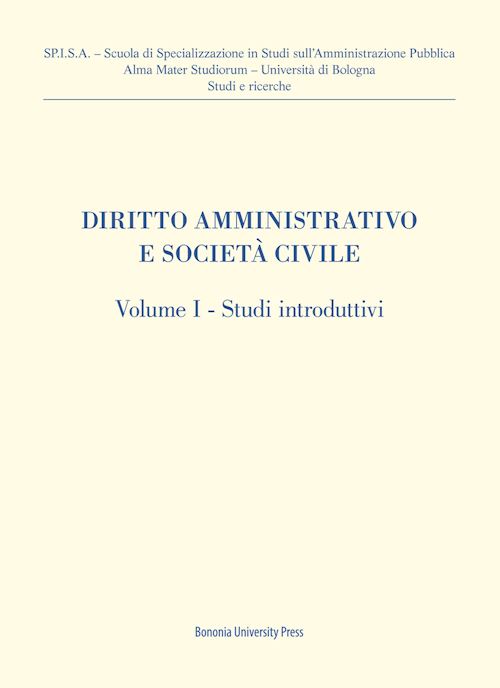 Hoepli DIRITTO AMMINISTRATIVO E SOCIETA' CIVILE. VOL. 1: STUDI INTRODUTTIVI STUDI INTRODUTTIVI
