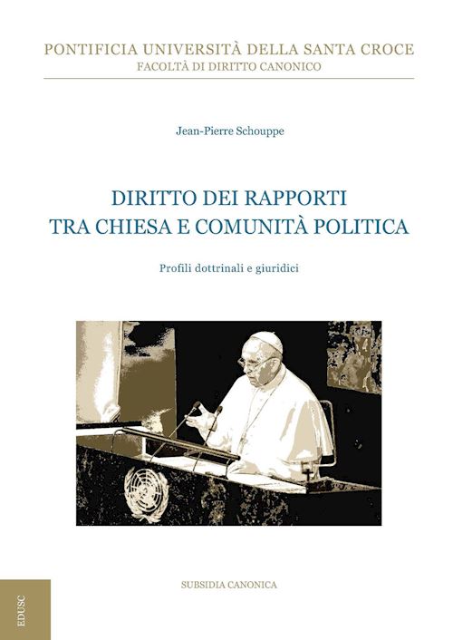 Hoepli DIRITTO DEI RAPPORTI TRA CHIESA E COMUNITA' POLITICA. PROFILI DOTTRINALI E GIURI