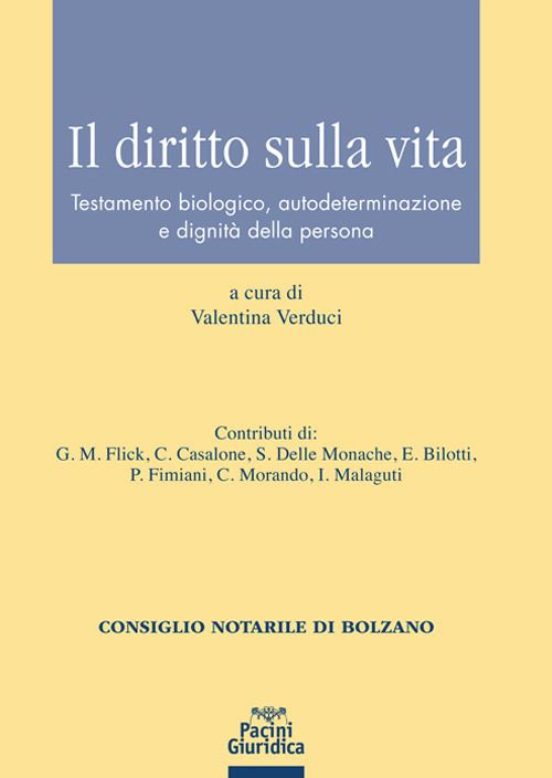 Hoepli DIRITTO SULLA VITA. TESTAMENTO BIOLOGICO AUTODETERMINAZIONE E DIGNITA' DELLA PE