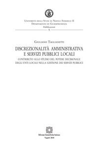 Hoepli DISCREZIONALITA AMMINISTRATIVA E SERVIZI PUBBLICI LOCALI