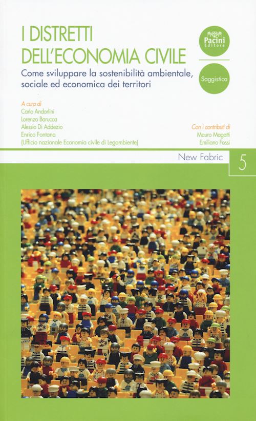 Hoepli DISTRETTI DELL'ECONOMIA CIVILE Come sviluppare la sostenibilità ambientale