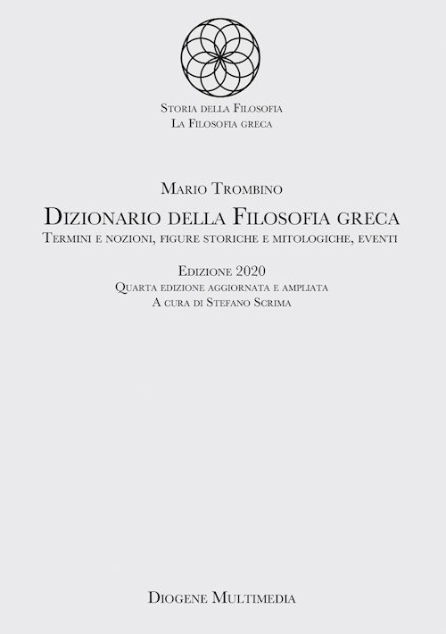 Hoepli DIZIONARIO DELLA FILOSOFIA GRECA TERMINI E NOZIONI FIGURE STORICHE E MITOLOGICHE EVENTI