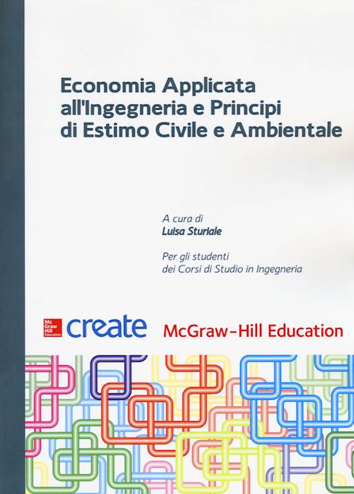 Hoepli ECONOMIA APPLICATA ALL'INGEGNERIA E PRINCIPI DI ESTIMO CIVILE E AMBIENTALE