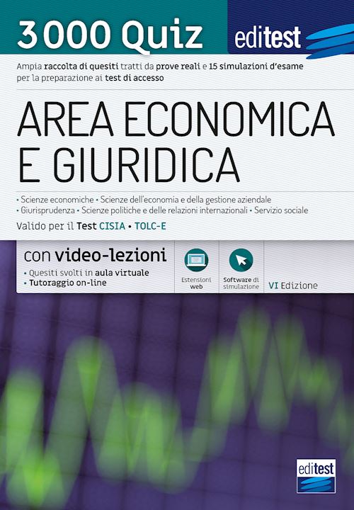Hoepli EDITEST. AREA ECONOMICA E GIURIDICA. 3000 QUIZ. AMPIA RACCOLTA DI QUESITI TRATTI VI EDIZIONE