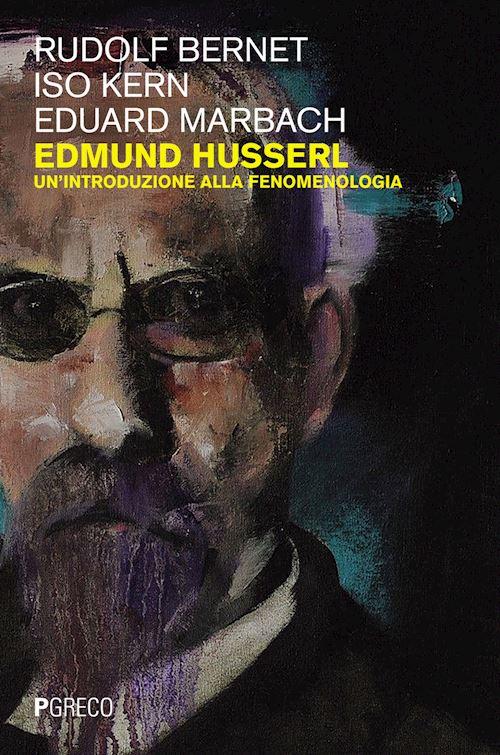 Hoepli EDMUND HUSSERL UN'INTRODUZIONE ALLA FENOMENOLOGIA
