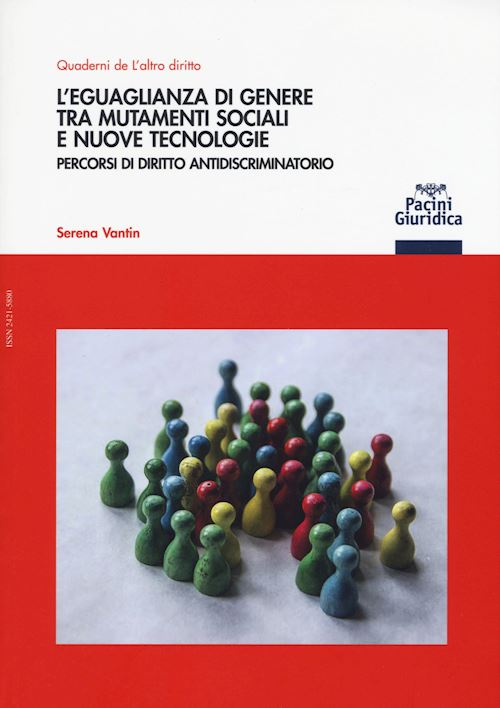 Hoepli EGUAGLIANZA DI GENERE TRA MUTAMENTI SOCIALI E NUOVE TECNOLOGIE