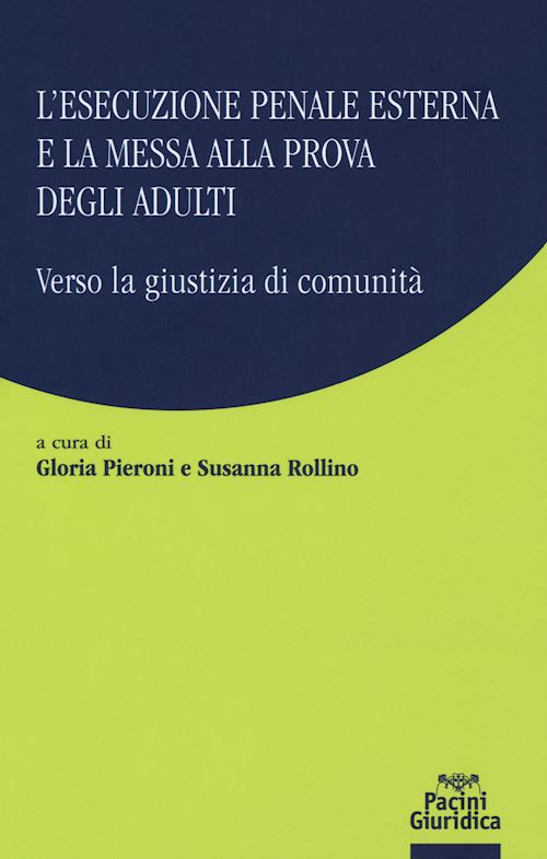 Hoepli ESECUZIONE PENALE ESTERNA E LA MESSA ALLA PROVA DEGLI ADULTI