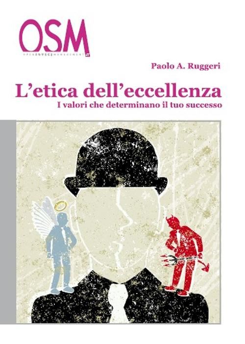 Hoepli ETICA DELL'ECCELLENZA I valori che determinano il tuo successo