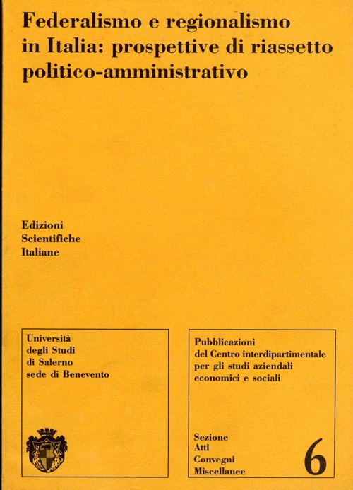 Hoepli Federalismo e regionalismo in Italia: prospettive di riassetto politico-amministrativo