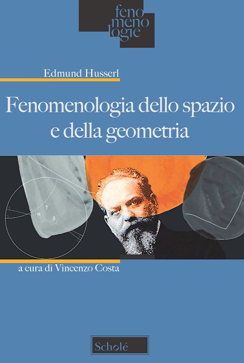 Hoepli FENOMENOLOGIA DELLO SPAZIO E DELLA GEOMETRIA