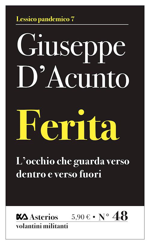 Hoepli FERITA. L'OCCHIO CHE GUARDA VERSO DENTRO E VERSO FUORI L'OCCHIO CHE GUARDA VERSO DENTRO E VERSO FUORI