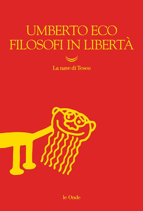Hoepli FILOSOFI IN LIBERTA' SEGUITO DA SCRITTORI IN LIBERTA' CON 15 DISEGNI DELL'AUTORE