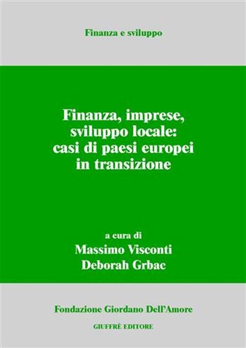 Hoepli Finanza imprese sviluppo locale: casi di paesi europei in transizione