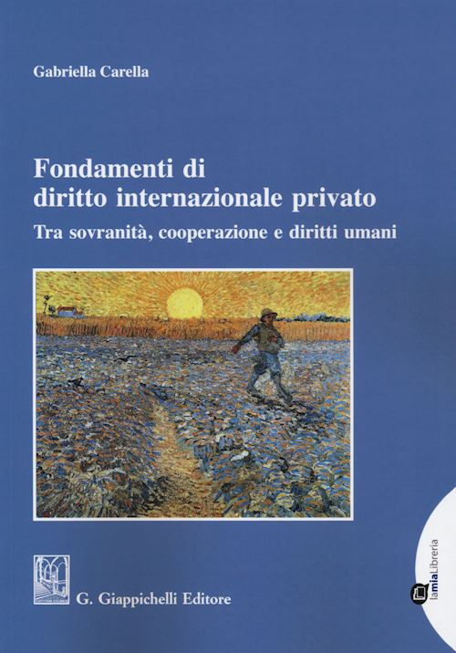 Hoepli FONDAMENTI DI DIRITTO INTERNAZIONALE PRIVATO Tra sovranità cooperazione e diritti umani