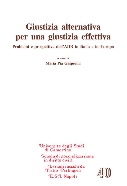 Hoepli GIUSTIZIA ALTERNATIVA PER UNA GIUSTIZIA EFFETTIVA