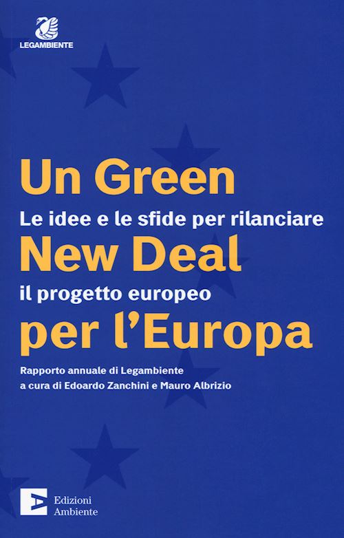 Hoepli GREEN NEW DEAL PER L'EUROPA Le idee e le sfide per rilanciare il progetto europeo
