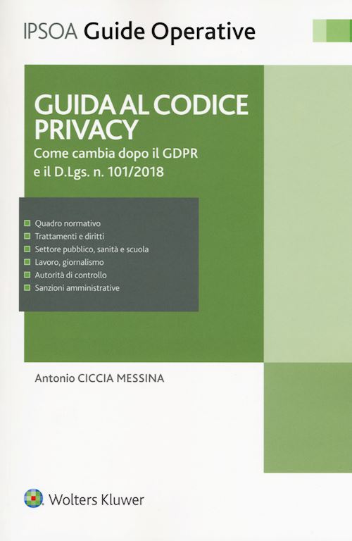 Hoepli GUIDA AL CODICE PRIVACY Come cambia dopo il GDPR e il D.Lgs. n. 101/2018