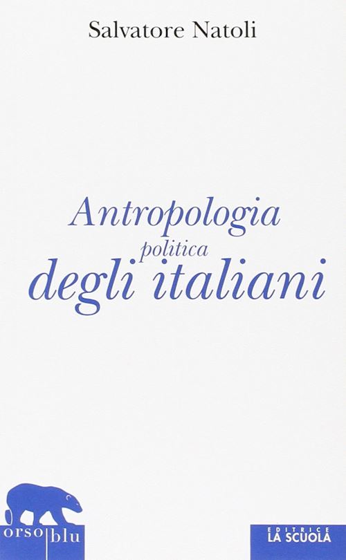 Hoepli ANTROPOLOGIA POLITICA DEGLI ITALIANI