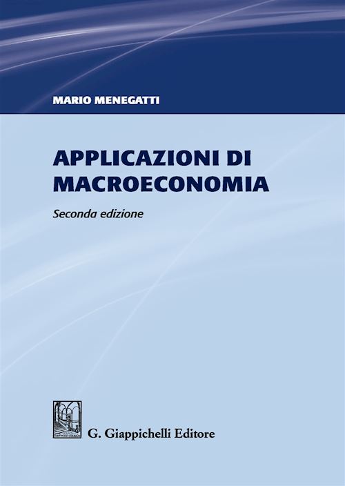 Hoepli APPLICAZIONI DI MACROECONOMIA