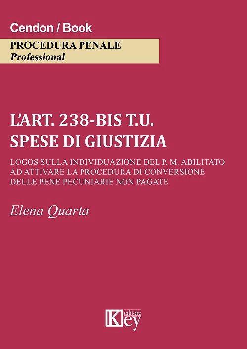 Hoepli ART. 238-BIS T.U. SPESE DI GIUSTIZIA