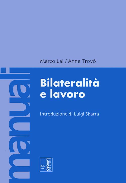 Hoepli BILATERALITA' E LAVORO