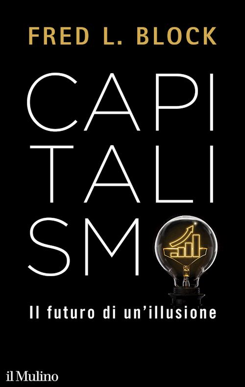 Hoepli CAPITALISMO Il futuro di un'illusione