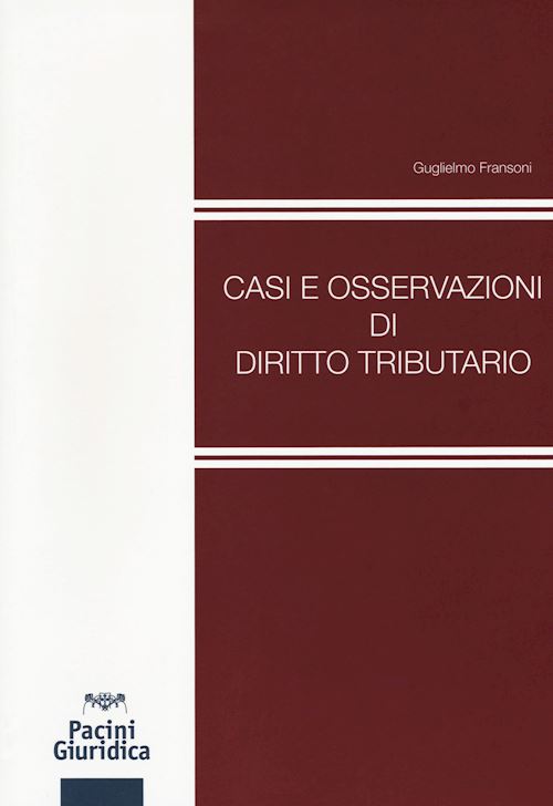 Hoepli CASI E OSSERVAZIONI DI DIRITTO TRIBUTARIO