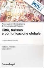 Hoepli CITTA' TURISMO E COMUNICAZIONE GLOBALE