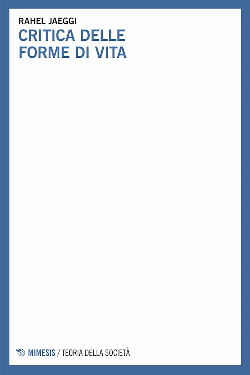 Hoepli CRITICA DELLE FORME DI VITA