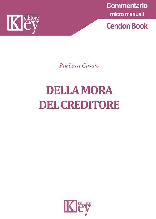 Hoepli DELLA MORA DEL CREDITORE