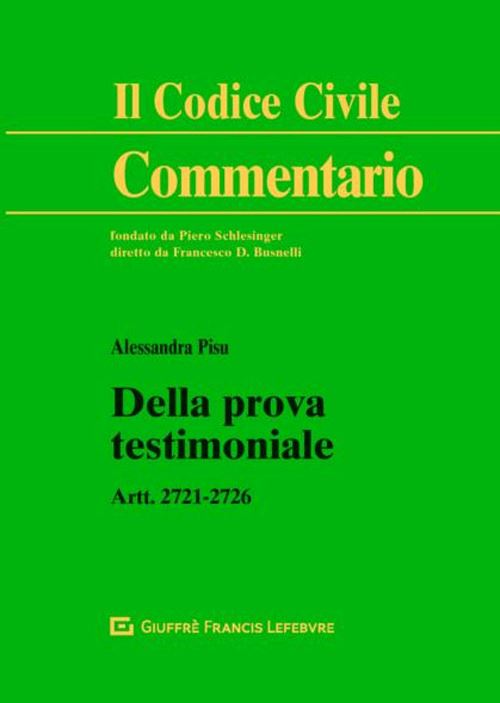 Hoepli DELLA PROVA TESTIMONIALE Artt 2721-2726