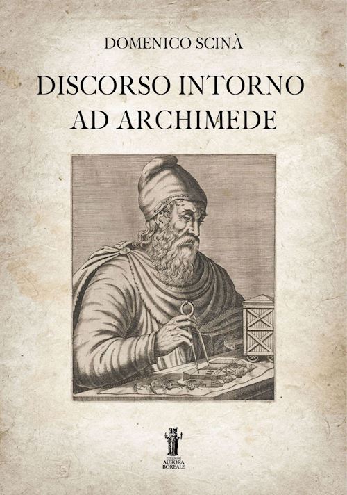 Hoepli DISCORSO INTORNO AD ARCHIMEDE