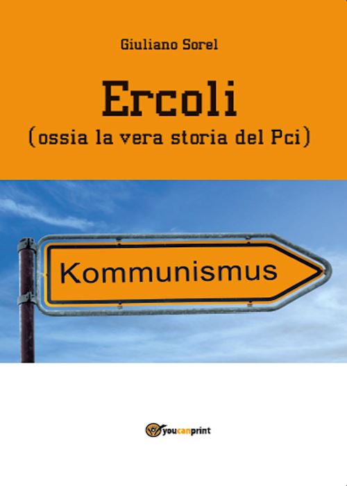 Hoepli Ercoli (ossia la vera storia del Pci)