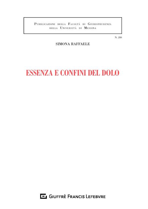 Hoepli ESSENZA E CONFINI DEL DOLO