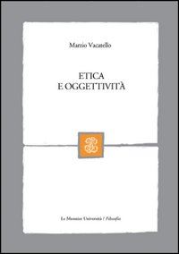 Hoepli ETICA E OGGETTIVITA'