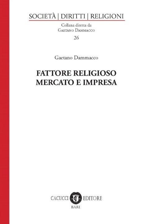 Hoepli FATTORE RELIGIOSO MERCATO E IMPRESA