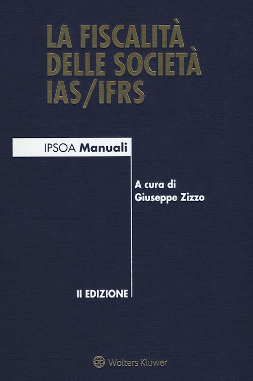 Hoepli FISCALITA' DELLE SOCIETA' IAS/IFRS