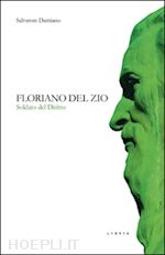 Hoepli Floriano Del Zio. Soldato del diritto